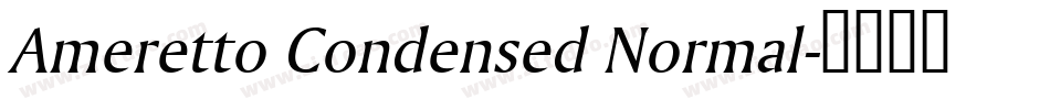 Ameretto Condensed Normal字体转换